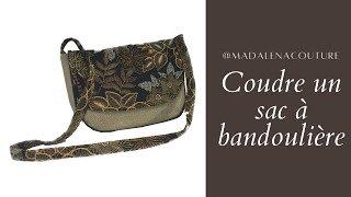 Coudre un sac à bandoulière  Tuto Couture Madalena [upl. by Georgetta]