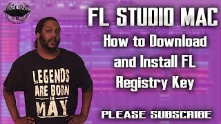 How To Download and Install FL Studio 12 Reg Key on Mac  FLStudioAlpha  FLStudioMac  FLRegKey [upl. by Aikemaj386]