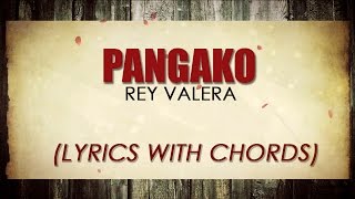 Rey Valera — Pangako Official Lyric Video with Chords [upl. by Syman]