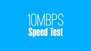 10Mbps Internet Speed Test 2021 Download Upload amp 4K Playback [upl. by Anital]