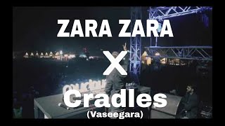 Zara Zara X Cradle Vaseegara LOST STORIES complete song video [upl. by Eerahc]