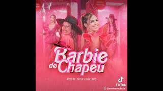 Barbie de chapéu  melody [upl. by Ancilin]