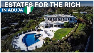 Top 10 Most Expensive estates in Abuja Nigeria Built for only the Rich [upl. by Leaw437]