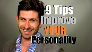 How To Improve Your Personality  9 Personality Enhancing Tips [upl. by Ecined567]