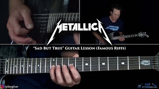 Sad But True Guitar Lesson  Metallica Famous Riffs [upl. by Salisbury]