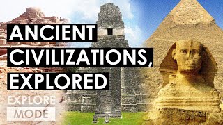 History Explored Ancient Civilizations Around the World  EXPLORE MODE [upl. by Katharina75]