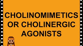 Cholinomimetics or Cholinergic Agonists Pharmacology MADE EASY [upl. by Reel]