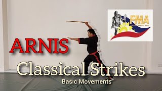 ARNIS CLASSICAL STRIKES  basic movements [upl. by Atteloj]