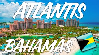 Atlantis Bahamas  Full Resort Tour [upl. by Tressa53]