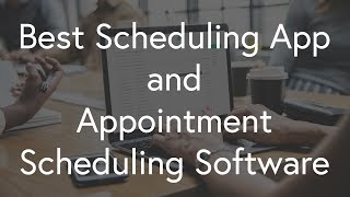 Scheduling App and Appointment Scheduling Software for Businesses [upl. by Kaylee64]