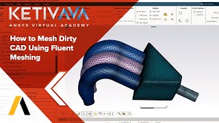 How to Mesh Dirty CAD Using Fluent Meshing  Ansys Virtual Academy [upl. by Jew]