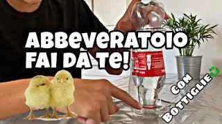 Come costruire un abbeveratoio faidate per galline pulcini 🐣🐔💦 con 2 bottiglie♻️ [upl. by Neibaf178]