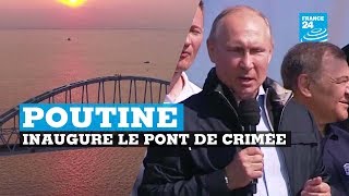 Poutine inaugure le pont de Crimée [upl. by Nawd]