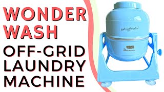 Wonder Wash Review OffGrid Washing Machine for Emergency Prep RVing Sustainable Living [upl. by Annahgiel995]