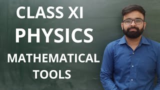 Mathematical Tools Class 11 Physics  Vishal Khattar [upl. by Enitsed]