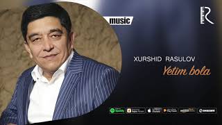 Xurshid Rasulov  Yetim bola Official music [upl. by Lorine]