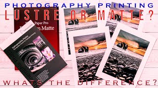 Lustre or Matte Which Paper Is Best For Your Photograph Best Paper for Printing [upl. by Ardolino]