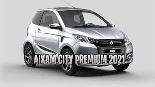 🛻AIXAM CITY PREMIUM 2021 🚗 [upl. by Ennelram]