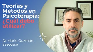 Teorías y Métodos en Psicoterapia ¿Cuál debo usar [upl. by Tabbie710]