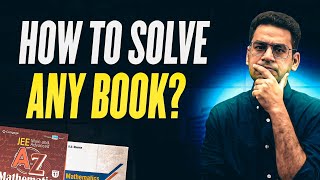 How to solve any book for IIT JEE  Solve books like Cengage RD Sharma Objective TMH  MathonGo [upl. by Assinna407]