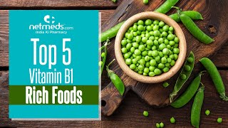 Top 5 Sources Of Vitamin B1Thiamin [upl. by Allebram]