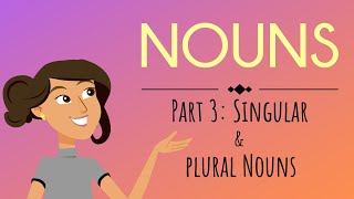 Nouns Part 3 Singular amp Plural Nouns  English For Kids  Mind Blooming [upl. by Kara]