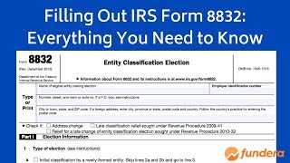 Filling out IRS Form 8832 An EasytoFollow Guide [upl. by Elissa870]