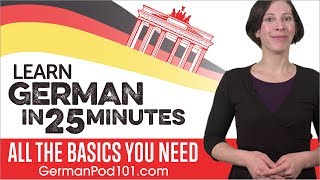 Learn German in 25 Minutes  ALL the Basics You Need [upl. by Abdul970]