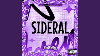 Sideral [upl. by Mel]