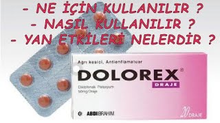 Dolorex Ağrı Kesici Tablet Ne İçin Kullanılır Nasıl Kullanılır Yan Etkileri Nedir [upl. by Amaj]