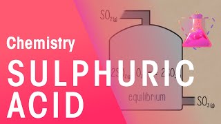 Manufacturing Sulphuric Acid  Reactions  Chemistry  FuseSchool [upl. by Datnow]