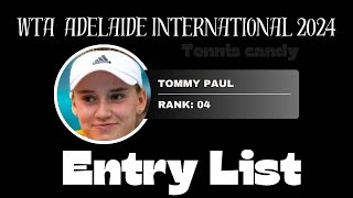 WTA Adelaide International 2024 Entry List  Tennis  WTA Tour  Tennis Candy  Australian Open 2024 [upl. by Abell]