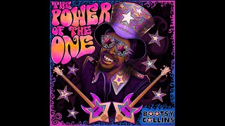 Bootsy Collins  The Power of The One [upl. by Aivilys829]