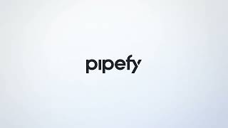 Pipefy Product Overview [upl. by Edie683]