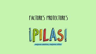 Factores Protectores Aspectos que Promueven el Desarrollo en los Niños [upl. by Ainehta]