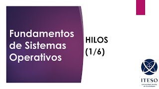 Sistemas Operativos Hilos 1 Concepto [upl. by Platus]