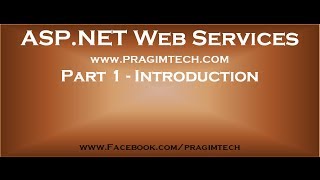 Part 1 Introduction to asp net web services [upl. by Charla675]