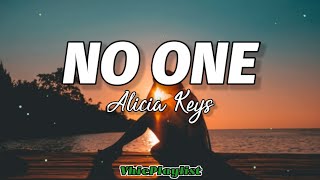 Alicia Keys  No One Lyrics🎶 [upl. by Cyprian]