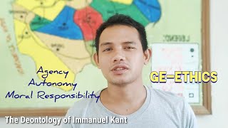 GE ETHICS Discussing Deontology of Immanuel Kant [upl. by Eecats]