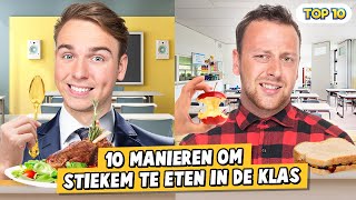 10 MANIEREN OM STIEKEM TE ETEN IN DE KLAS [upl. by Nyberg]