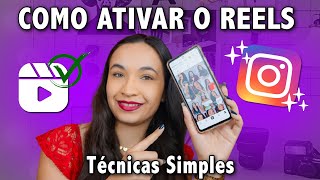 COMO ATIVAR O REELS  Técnica Simples [upl. by Schaffel]