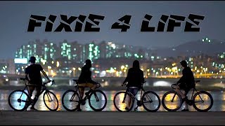 Fixie 4 Life [upl. by Zerep]