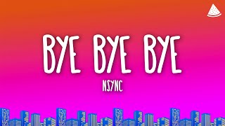 NSYNC  Bye Bye Bye Lyrics [upl. by Ititrefen]