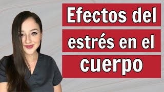 ¿Qué tanto daño provoca el estrés en mi cuerpo ┃Dra Ana Guajardo [upl. by Nahtanaoj]