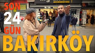 BAKIRKÖY  Seçime Son 24 Gün  Sokak Röportajları [upl. by Seiuqram]