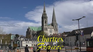 Chartres and Chartres Cathedral France FHD [upl. by Fisch]