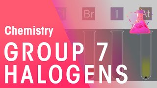 Group 7  The Halogens  Properties of Matter  Chemistry  FuseSchool [upl. by Loni201]