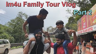 Im4u Family Tour Vlog Part 2 [upl. by Aleahs]