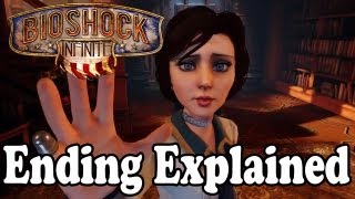 Bioshock Infinite  Ending Explained [upl. by Tripp339]