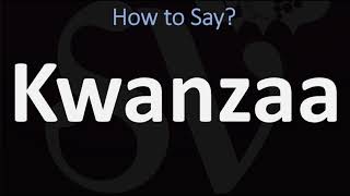 How to Pronounce Kwanzaa CORRECTLY [upl. by Jaunita]